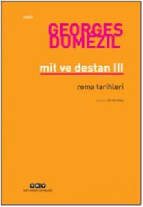 Mit ve Destan III; Roma Tarihleri
