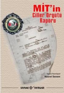 Mit'in Çiller Örgütü Raporu