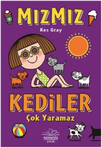 Mızmız : Kediler Çok Yaramaz