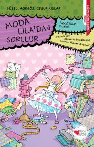 Moda Lila'dan Sorulur / Güzel, Açıkgöz, Cesur Kızlar