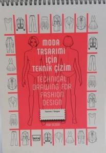 Moda Tasarımı İçin Teknik Çizim - Technical Drawing For Fashion Design