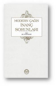 Modern Çağın İnanç Sorunları