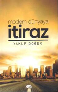 Modern Dünyaya İtiraz