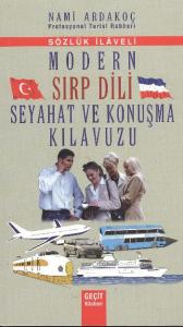 Modern Sırp Dili Seyahat ve Konuşma Kılavuzu