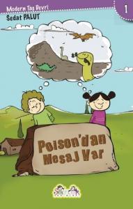 Modern Taş Devri 1 Poisondan Mesaj Var