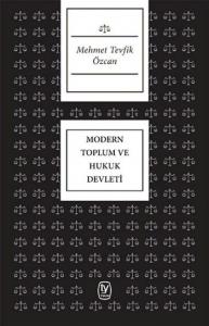 Modern Toplum ve Hukuk Devleti