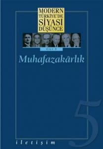 Muhafazakârlık (Ciltli); Modern Türkiye'de Siyasi Düşünce 5