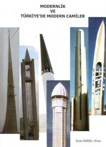 Modernlik ve Türkiyede Modern Camiler
