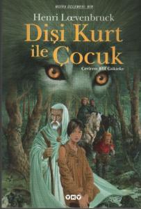 Dişi Kurt ile Çocuk; Moria Üçlemesi: 1
