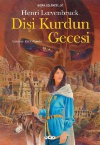 Moira Üçlemesi 3 - Dişi Kurdun Gecesi
