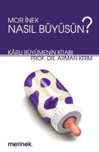 Mor İnek Nasıl Büyüsün?