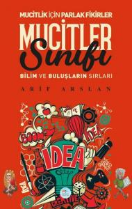 Mucitler Sınıfı Bilim ve Buluşların Sırları