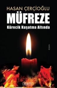 Müfreze; Kürecik Kuşatma Altında