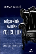 Müşterinin Kalbine Yolculuk-Bankacılıkta Satışın El Kitabı 1