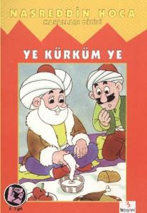 Nasreddin Hoca Masalları Dizisi-10: Ye Kürküm Ye (El Yazılı)