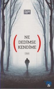 Ne Dedimse Kendime