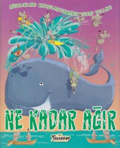 Ne Kadar Ağır Ağırlıkları Ölçmenin Tuhaf Yolları