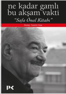 Ne Kadar Gamlı Bu Akşam Vakti-Safa Önal Kitabı