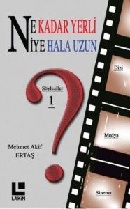 Ne Kadar Yerli ? Niye Hala Uzun