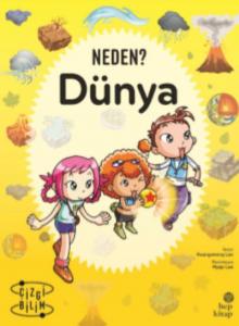 Neden? Dünya