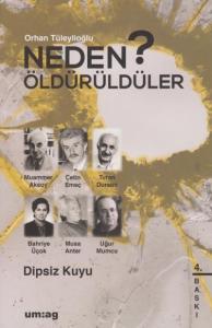 Neden Öldürüldüler?-3: Dipsiz Kuyu