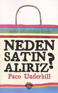 Neden Satın Alırız?