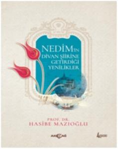 Nedimin Divan Şiirine Getirdiği Yenilikler