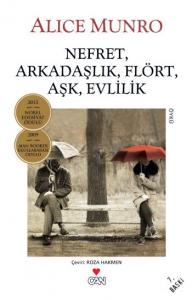 Nefret, Arkadaşlık, Flört, Aşk, Evlilik