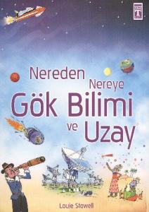 Nereden Nereye Gökbilimi ve Uzay