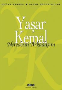 Neredesin Arkadaşım; Seçme Röportajlar