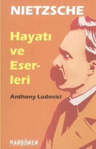 Nietzsche Hayatı ve Eserleri