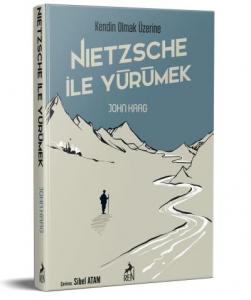 Nietzsche İle Yürümek