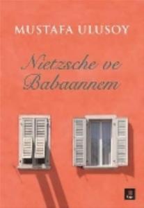 Nietzsche ve Babaannem