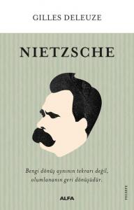 Nietzsche; Bengi dönüş aynının tekrarı Değil, Olumlananın Geri Dönüşüdür.