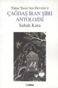Nima Yusicten Devrime Çağdaş İran Şiiri Antolojisi