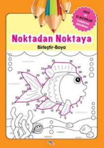 Noktadan Noktaya Birleştir - Boya; Zeka ve El Becerileri Geliştirme Etkinlikleri