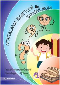 Noktalama İşaretleri İle Tanışıyorum