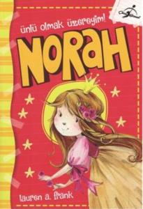 Norah - Ünlü Olmak Üzereyim