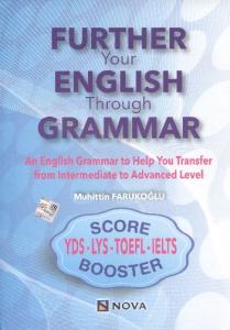 Further Your English Through Garammar YDS LYS TOEFL IELTS