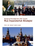 Rus İmparatorluk Stratejisi; Novgorod Knezliği'nden XXI. Yüzyıla