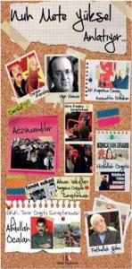 Nuh Mete Yüksel Anlatıyor...