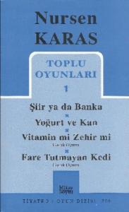Nursen Karasrsen Toplu Oyunları 1-Şiir ya da Banka
