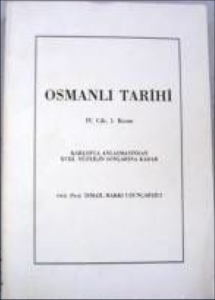 Osmanlı Tarihi IV. Cilt II. Kısım