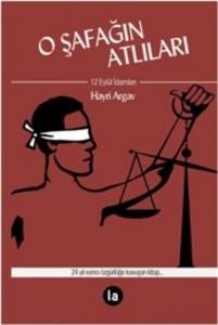 O Şafağın Atlıları; 12 Eylül İdamları