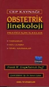 Obstetrik Jinekoloji Pratiği İçin İlkeler-Cep Kaynağı