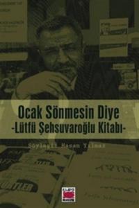 Ocak Sönmesin Diye