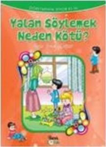 Öğretmenin Diyor Ki-10: Yalan Söylemek Neden Kötü?