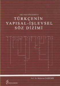 Oklama Yöntemiyle Türkçenin Yapısal - İşlevsel Söz Dizimi