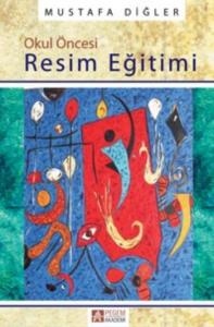Okul Öncesinde Resim Eğitimi