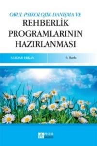Okul Psikolojik Danışma ve Rehberlik Programlarının Hazırlanması